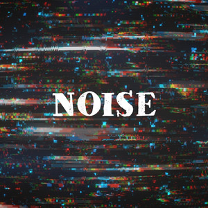 Noise
