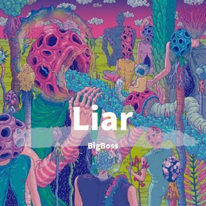 Liar(prod by DIRTYSUCE)