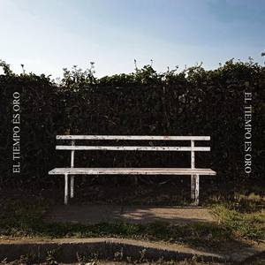 El Tiempo Es Oro