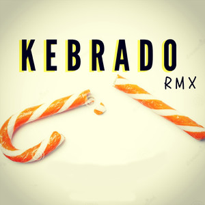 Kebrado (feat. Corma, Gordo M, Vicflow, Lil.skvio.) [Remix]