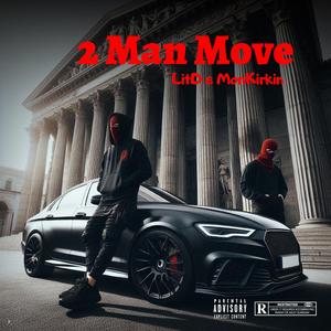 2ManMove (feat. MonKirkin)