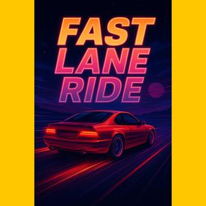 Fast Lane Ride