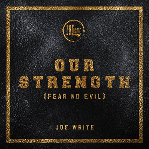 Our Strength (Fear No Evil)