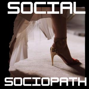 Social Sociopath