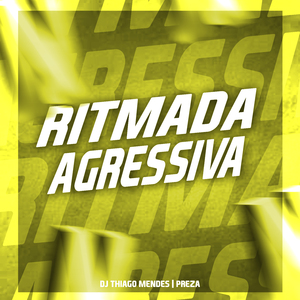 Ritmada Agressiva