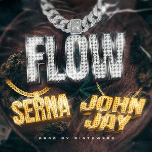 FLOW (feat. John Jay & BIG Towers)