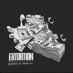 Extortion (feat. Trap Hxrd Youngn)
