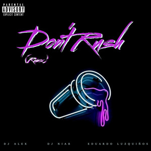 Don't Rush (Remix)