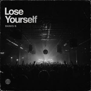 Lose Yourself