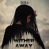 Haska - Wither Away