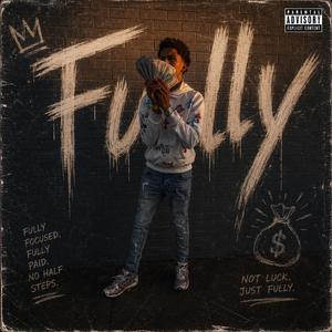 Fully (feat. Rockout Beejay)