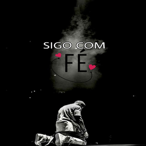 Sigo com fé