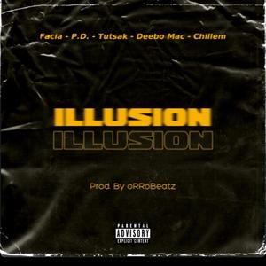 Illusion (feat. Facia, Pd, Tutsak & Deboo mac)