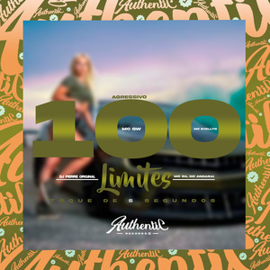 Agressivo 100 Limites - Toque de 5 Segundos