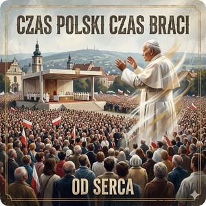 Czas Polski Czas Braci