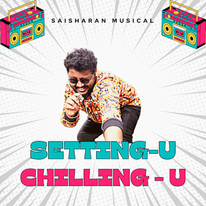 SettingU ChillingU