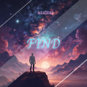 Find (GLAXES Remix)