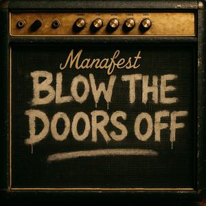 Blow The Doors Off