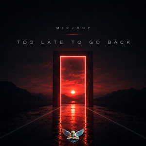 Too Late to Go Back