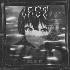 Last (prod. by cxrbon)