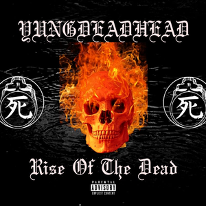 RISE OF THE DEAD (Prod. BAKER YA MAKER)