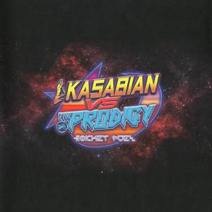 ROCKET FUEL (Kasabian vs The Prodigy)