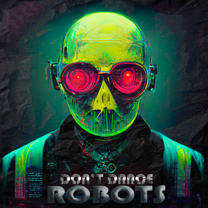 Robots Don't Dance