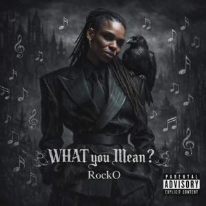What you mean?