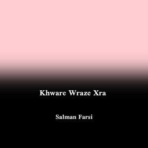 Khware Wraze Xra