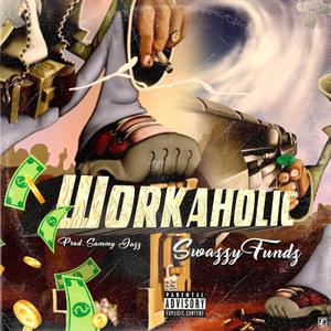Workaholic