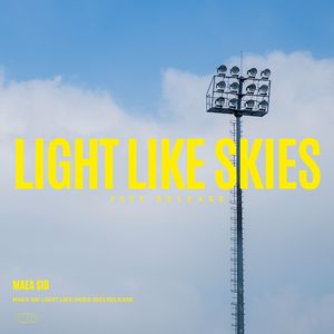 Light Like Skies