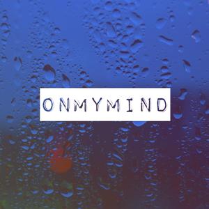 OnMyMind