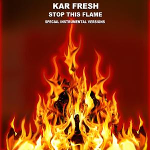 Stop This Flame (Edit Instrumental Mix )