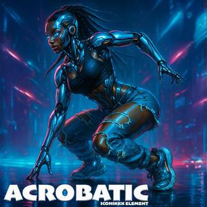 Acrobatic
