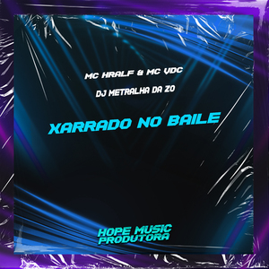 Xarrado no Baile