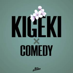 Kigeki ~Comedy~ (from "SPY×FAMILY")