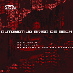 Automotivo Brisa de Beck