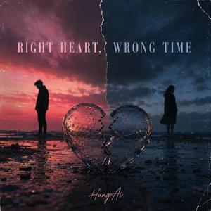 Right Heart, Wrong Time