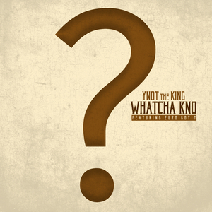 Whatcha Kno (Remix)