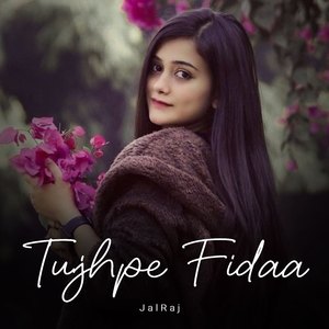 Tujhpe Fidaa