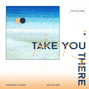 Take You There (feat. 범키)