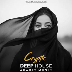Cryptic (Arabic Deep House Mix)