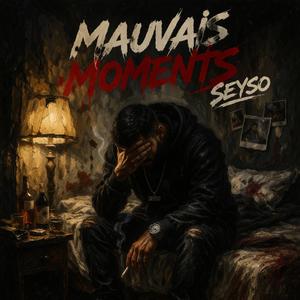 Mauvais moments