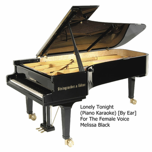 Lonely Tonight (Piano Karaoke for the Female Voice) [By Ear]