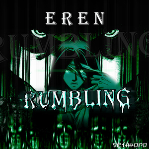 Eren RUMBLING