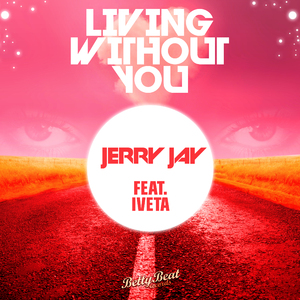 Living Without You (Feat. Iveta)