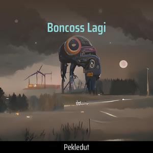 Boncoss Lagi