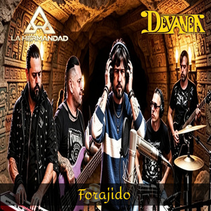 Forajido (Eternamente XAVA DRAGO)
