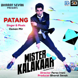 Patang (From "Mister Kalakaar")