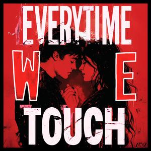 Everytime We Touch